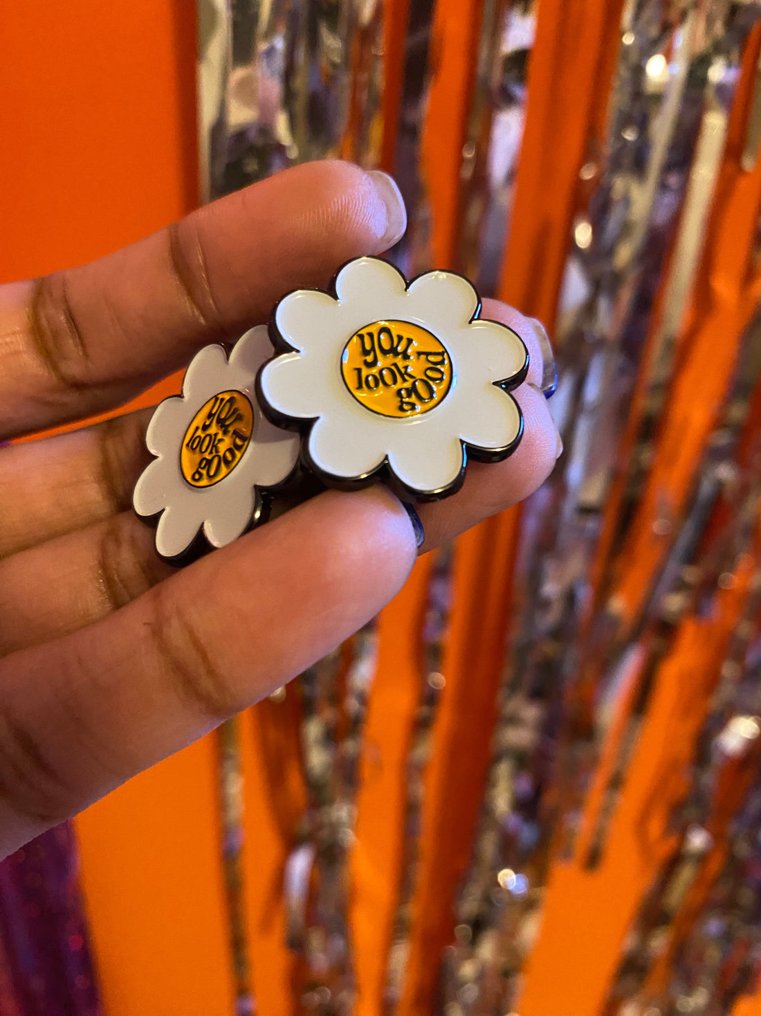 You Look Good Enamel Pin - NOT A BAD LIFE 💐