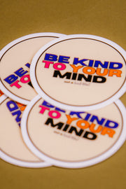 Be Kind To Your Mind Sticker thumbnail