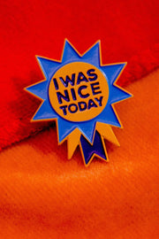 'I Was Nice Today' Self - Care Enamel Pin - NOT A BAD LIFE 💐 thumbnail