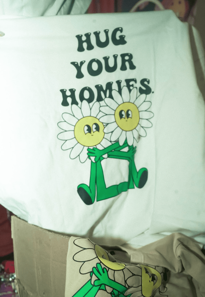 Hug Your Homies White Tee Short Sleeved Shirt - NOT A BAD LIFE 💐
